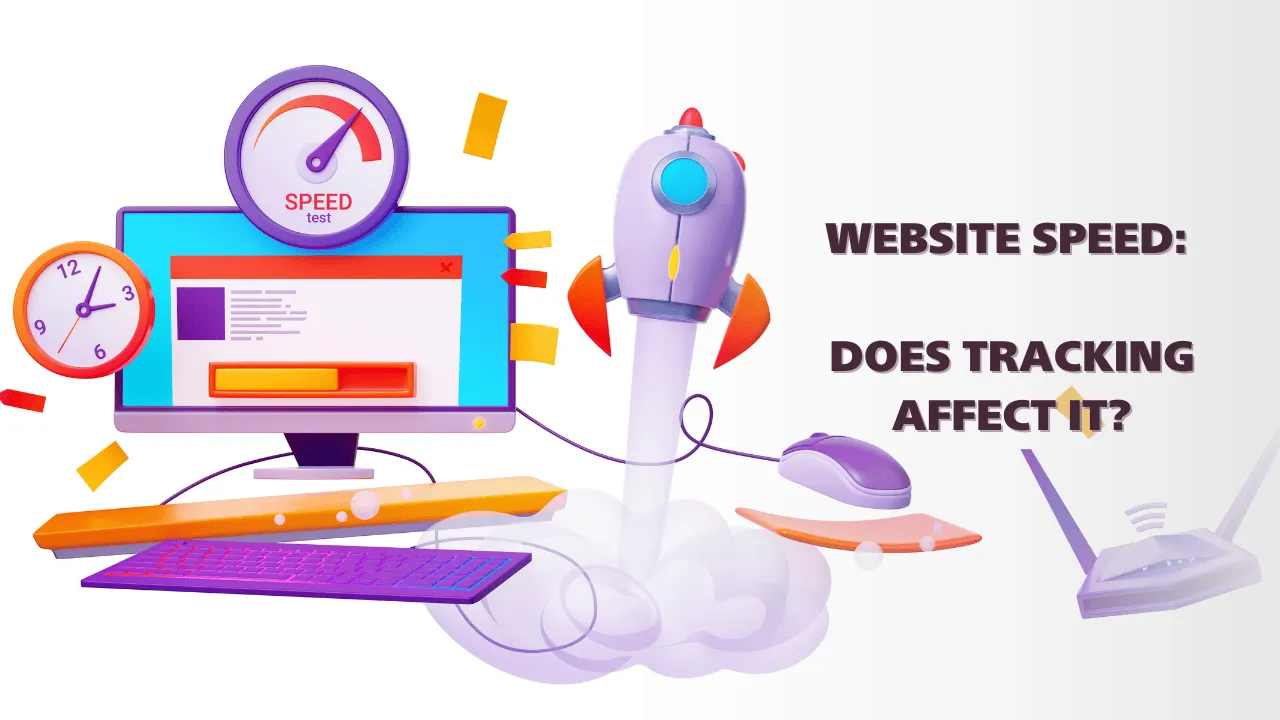 Can tracking affect website speed or performance?